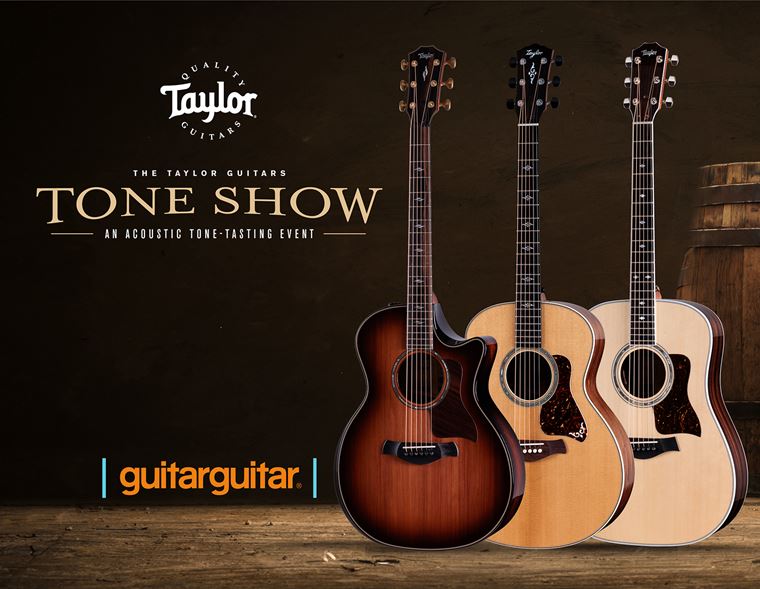 Taylor Guitars Tone Show at guitarguitar!